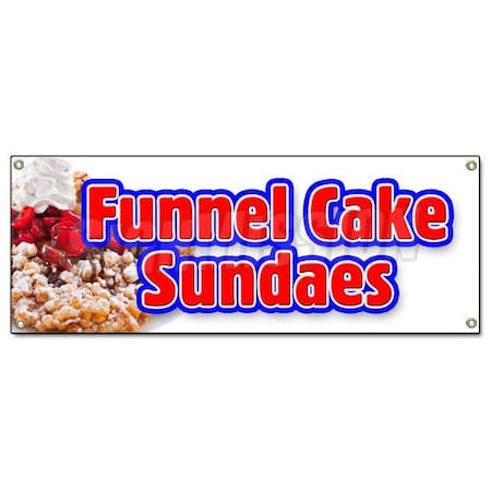 Signmission FUNNEL CAKE SUNDAE BANNER SIGN hot warm delicious sweet food B-Funnel Cake Sundae